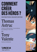 Comment créer des héros?